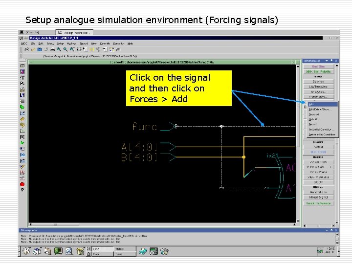 Setup analogue simulation environment (Forcing signals) Click on the signal and then click on