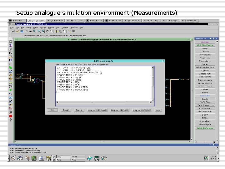 Setup analogue simulation environment (Measurements) Spring 09, Jan 9 ELEC 5270/6270 Lecture 2 62