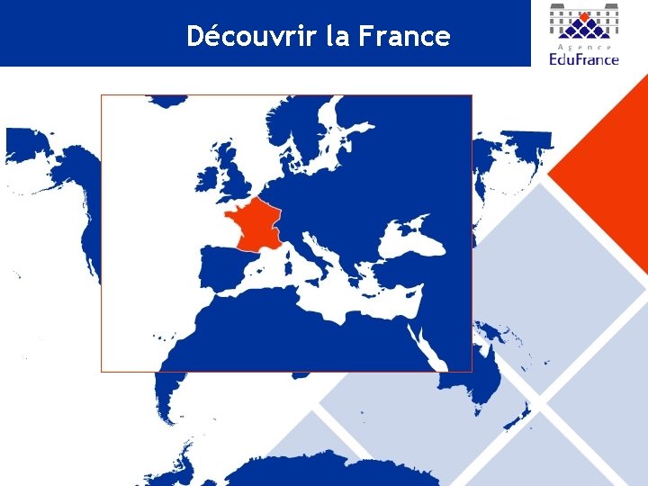 Découvrir la France 