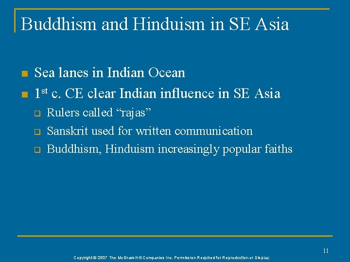 Buddhism and Hinduism in SE Asia n n Sea lanes in Indian Ocean 1