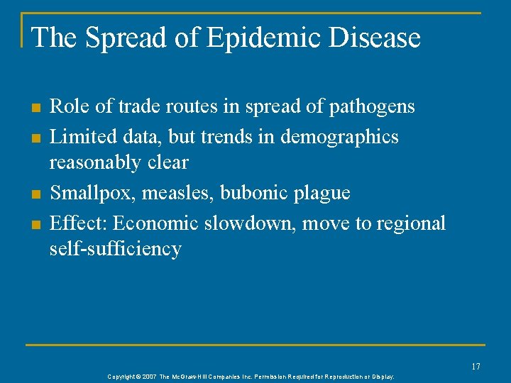 The Spread of Epidemic Disease n n Role of trade routes in spread of