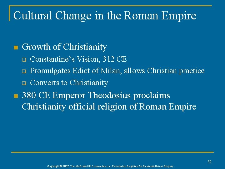 Cultural Change in the Roman Empire n Growth of Christianity q q q n