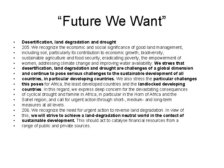 “Future We Want” • • • • • Desertification, land degradation and drought 205.