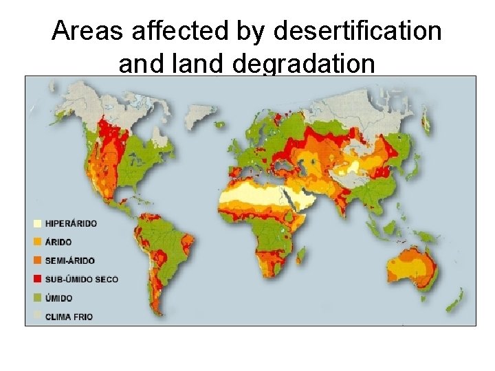 Areas affected by desertification and land degradation 