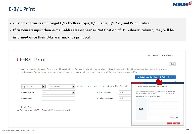 E-B/L Print - Customers can search target B/Ls by their Type, B/L Status, B/L