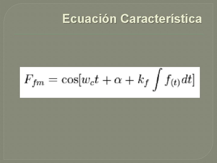 Ecuación Característica 