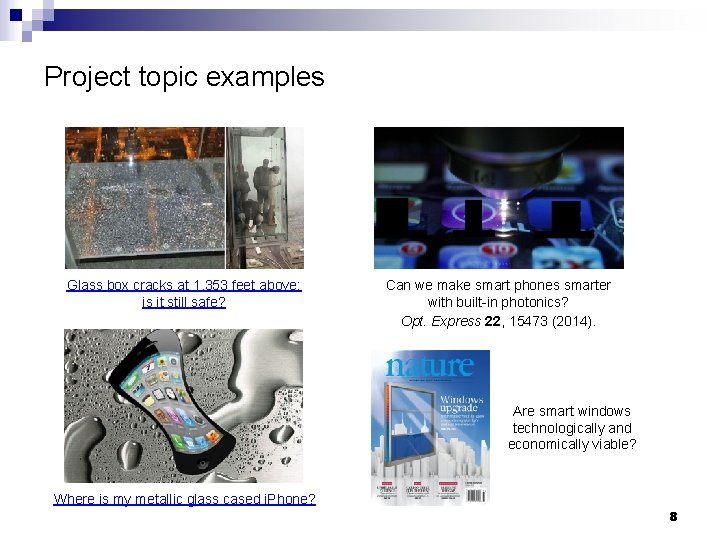 Project topic examples Glass box cracks at 1, 353 feet above: is it still