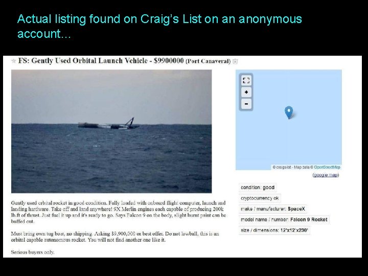 Actual listing found on Craig’s List on an anonymous account… 