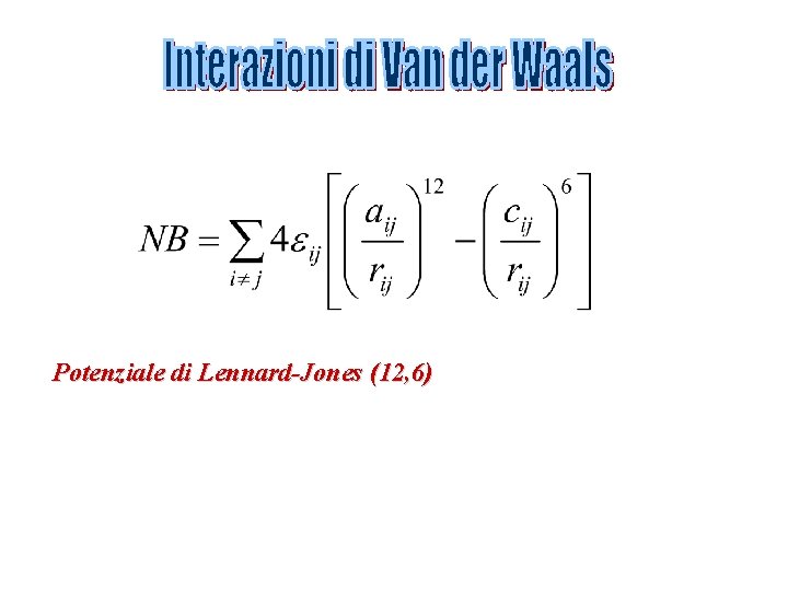 Potenziale di Lennard-Jones (12, 6) 