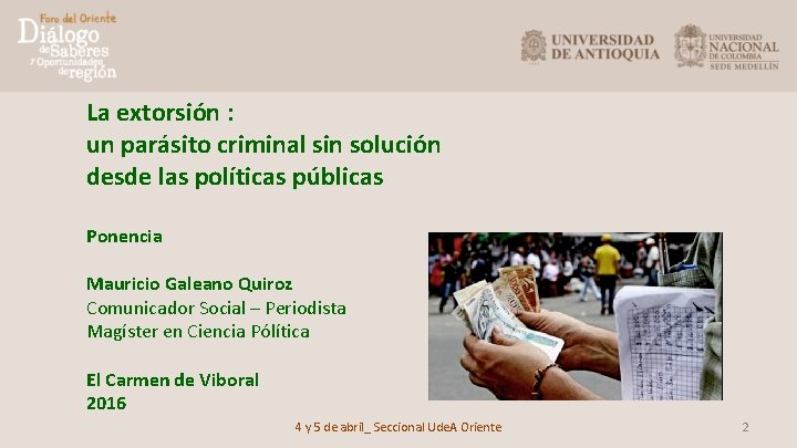 La extorsión : un parásito criminal sin solución desde las políticas públicas Ponencia Mauricio