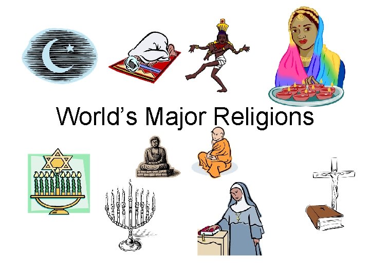 World’s Major Religions 