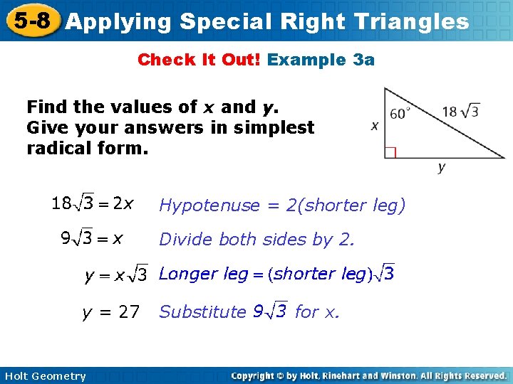 5 -8 Applying Special Right Triangles Check It Out! Example 3 a Find the