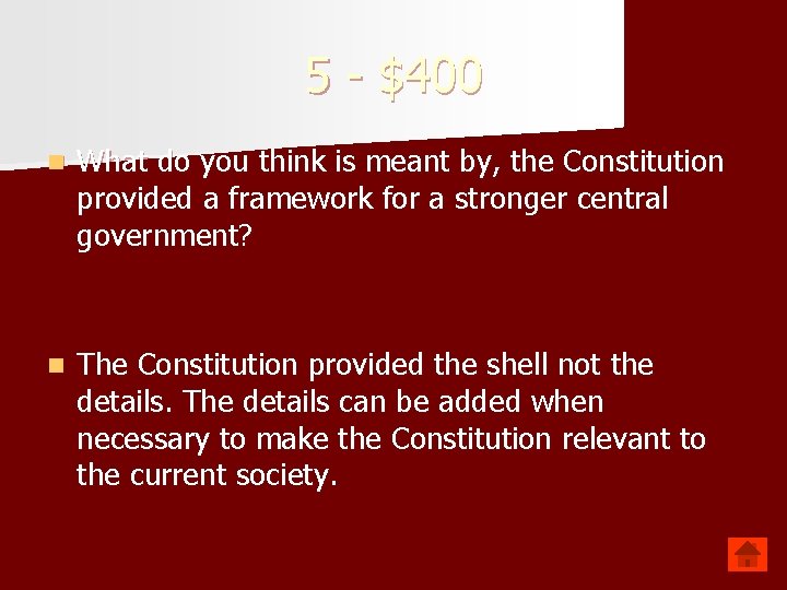 5 - $400 n What do you think is meant by, the Constitution provided