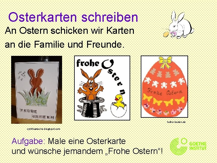 Osterkarten schreiben An Ostern schicken wir Karten an die Familie und Freunde. heike-boden. de