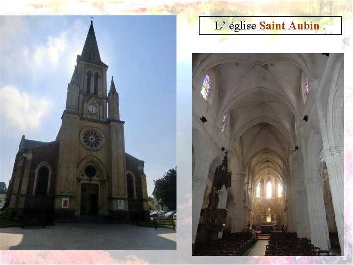 L’ église Saint Aubin. 