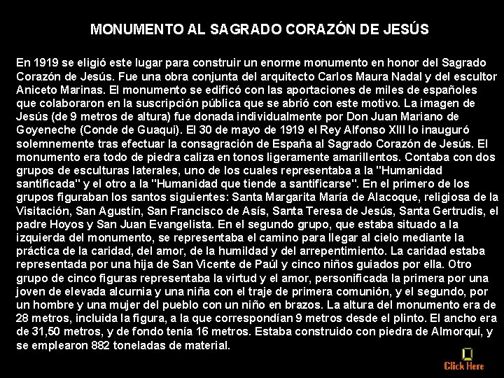 MONUMENTO AL SAGRADO CORAZÓN DE JESÚS En 1919 se eligió este lugar para construir