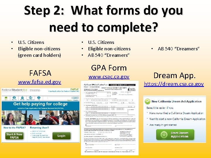 Step 2: What forms do you need to complete? • U. S. Citizens •