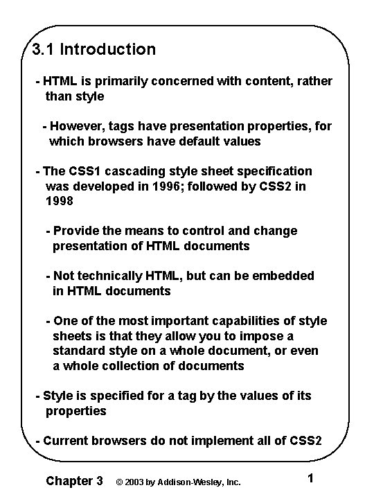 3 1 Introduction HTML is primarily concerned with