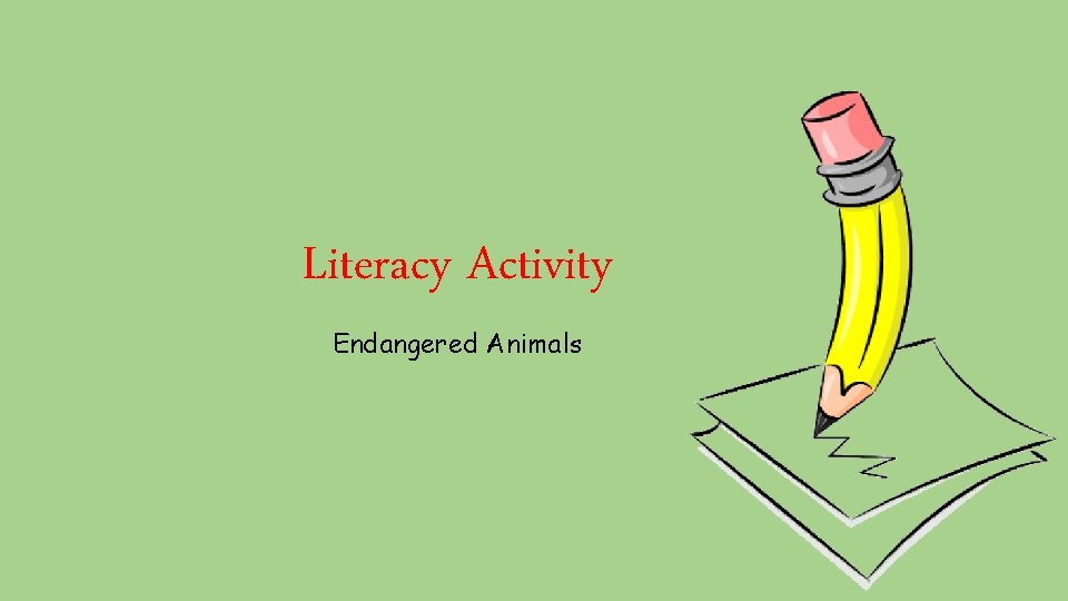 Literacy Activity Endangered Animals 