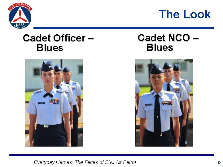 The Look Cadet Officer – Blues Everyday Heroes: The Faces of Civil Air Patrol