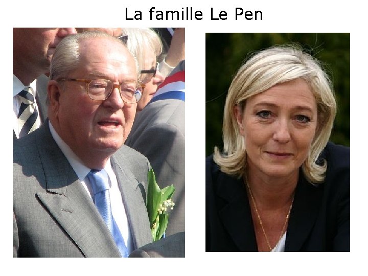 La famille Le Pen 