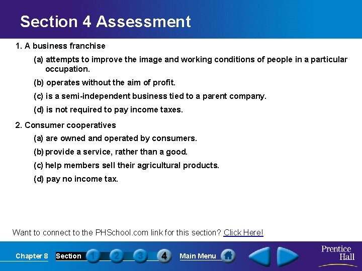 Section 4 Assessment 1. A business franchise (a) attempts to improve the image and