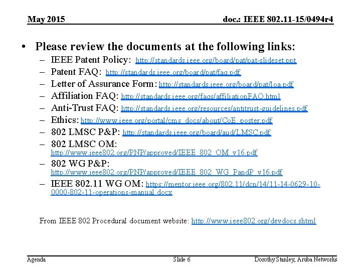 May 2015 doc. : IEEE 802. 11 -15/0494 r 4 • Please review the