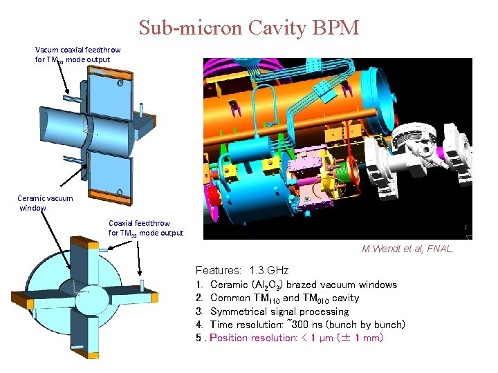 Sub-micron Cavity BPM Vacum coaxial feedthrow for TM 01 mode output Ceramic vacuum window