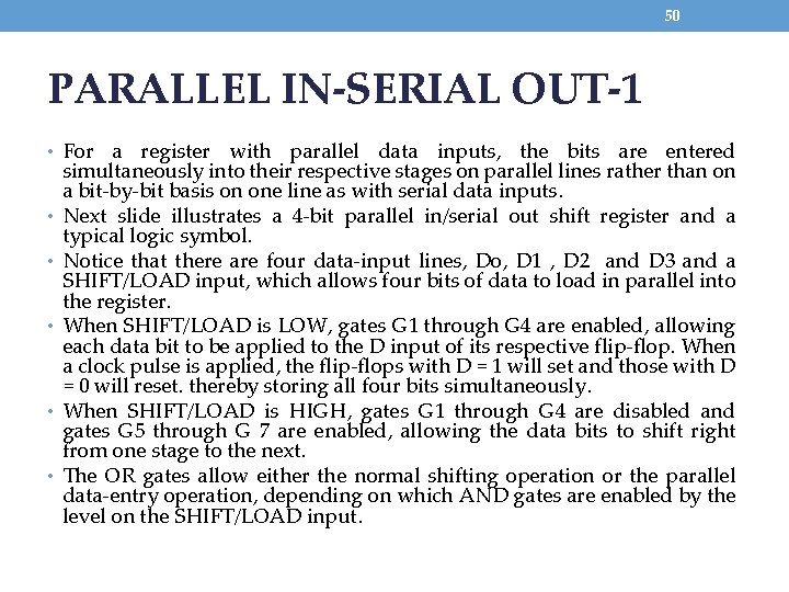 50 PARALLEL IN-SERIAL OUT-1 • For • • • a register with parallel data
