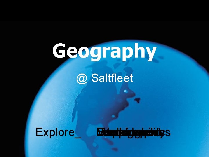 Geography Saltfleet Explore Mapping Demographics Environment Landscapes ...