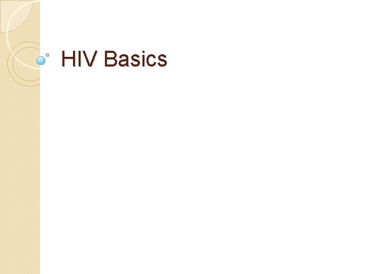 HIV Basics 