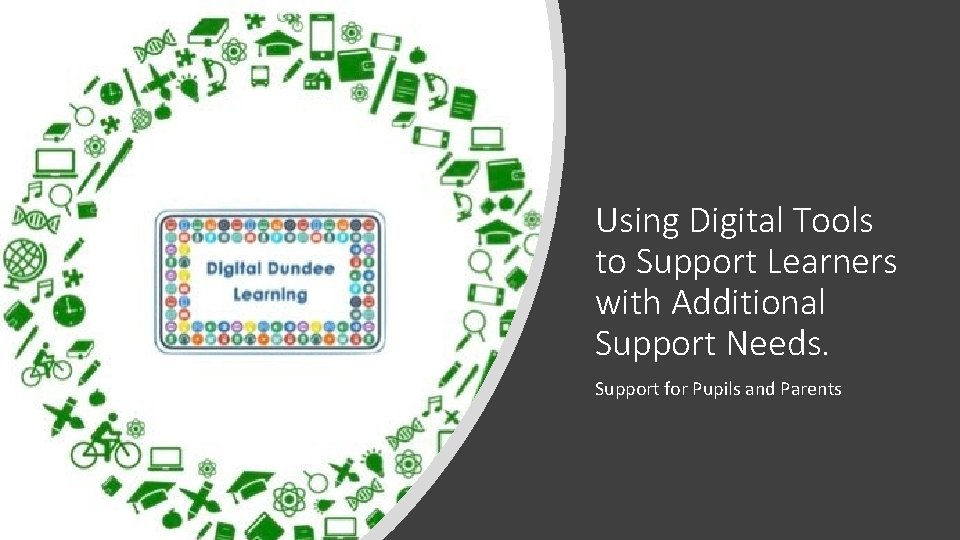 Learner Support Tools Using Digital Tools to Support Learners with Additional