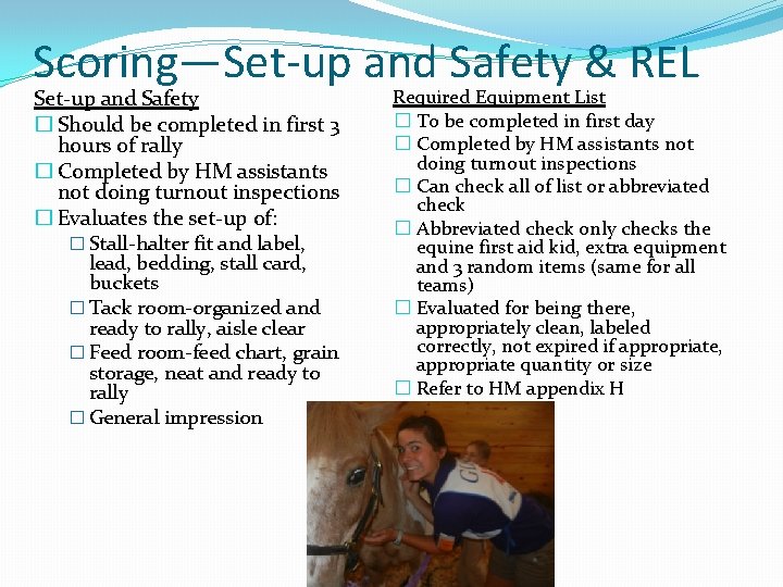 Scoring—Set-up and Safety & REL Set-up and Safety � Should be completed in first