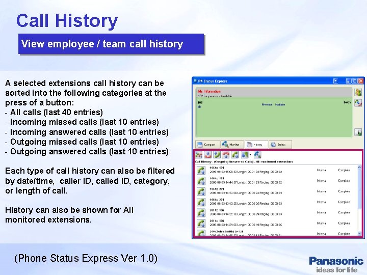 Call History View employee / team call history A selected extensions call history can