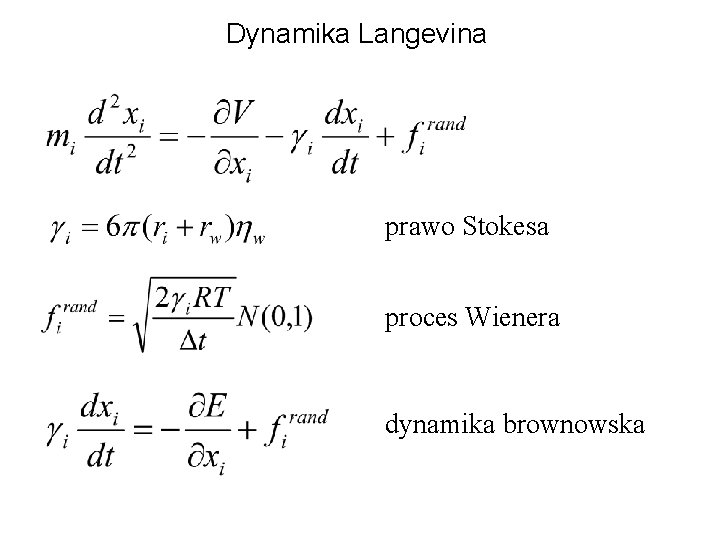 Dynamika Langevina prawo Stokesa proces Wienera dynamika brownowska 