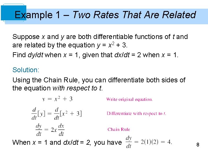 Example 1 – Two Rates That Are Related Suppose x and y are both