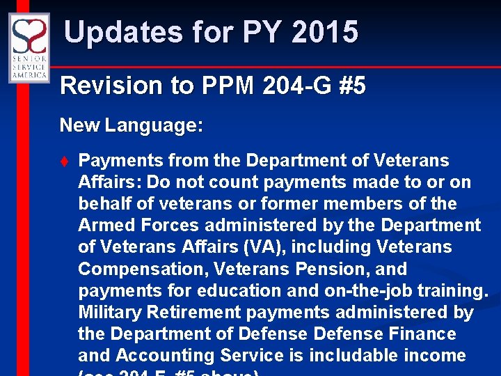 Updates for PY 2015 Revision to PPM 204 -G #5 New Language: t Payments