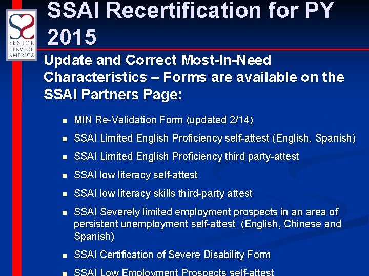 SSAI Recertification for PY 2015 Update and Correct Most-In-Need Characteristics – Forms are available