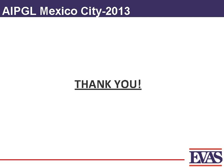 AIPGL Mexico City-2013 THANK YOU! 