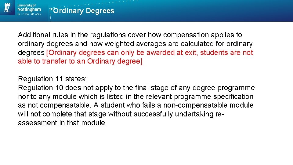 *Ordinary Degrees Additional rules in the regulations cover how compensation applies to ordinary degrees