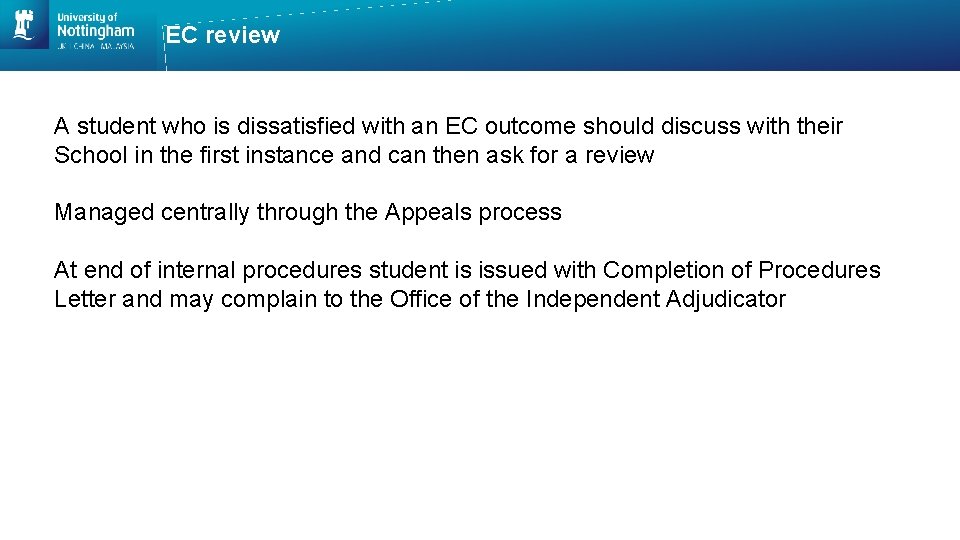 EC review A student who is dissatisfied with an EC outcome should discuss with