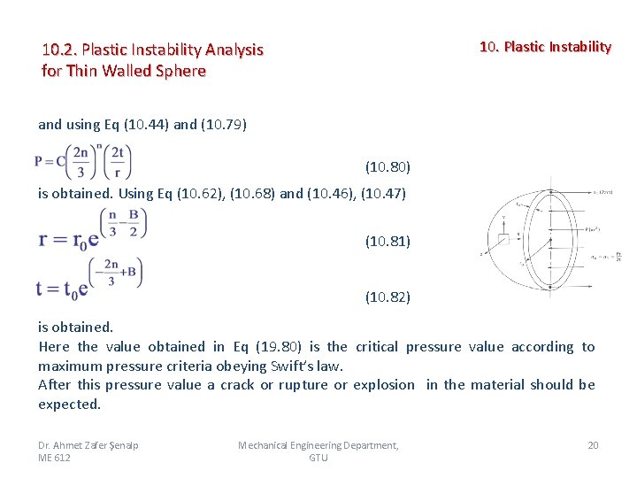 10. Plastic Instability 10. 2. Plastic Instability Analysis for Thin Walled Sphere and using