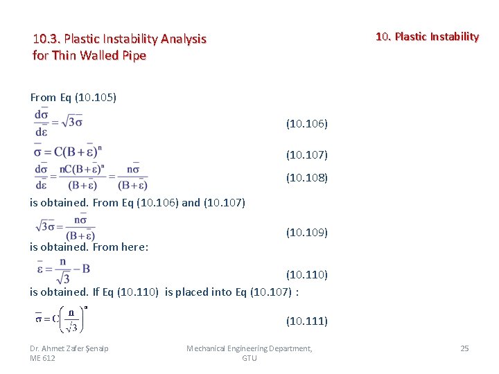 10. Plastic Instability 10. 3. Plastic Instability Analysis for Thin Walled Pipe From Eq