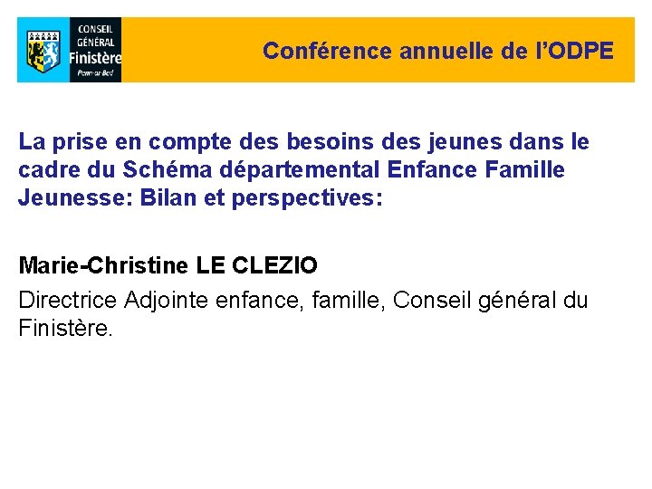 Conférence annuelle de l’ODPE La prise en compte des besoins des jeunes dans le