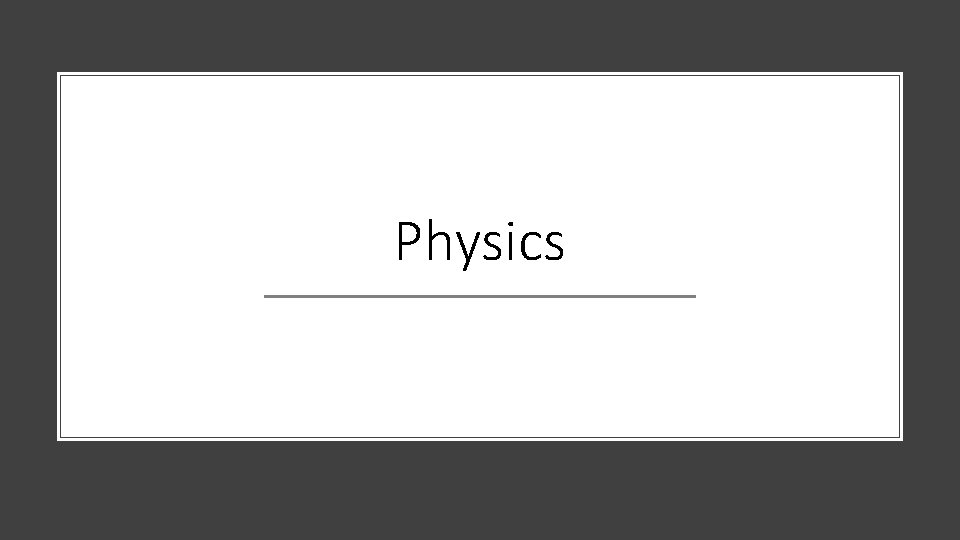 Physics 
