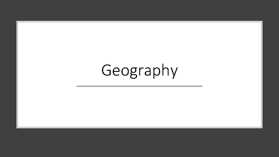Geography 