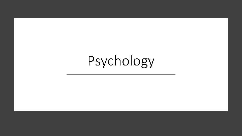 Psychology 