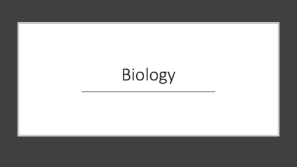 Biology 
