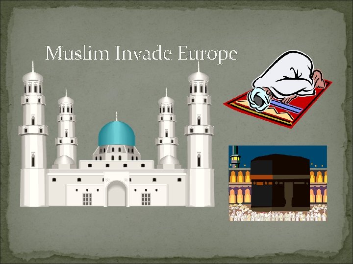 Muslim Invade Europe Muslim Invade Europe