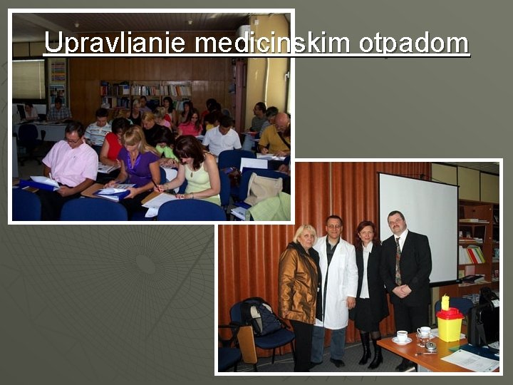 Upravljanje medicinskim otpadom 